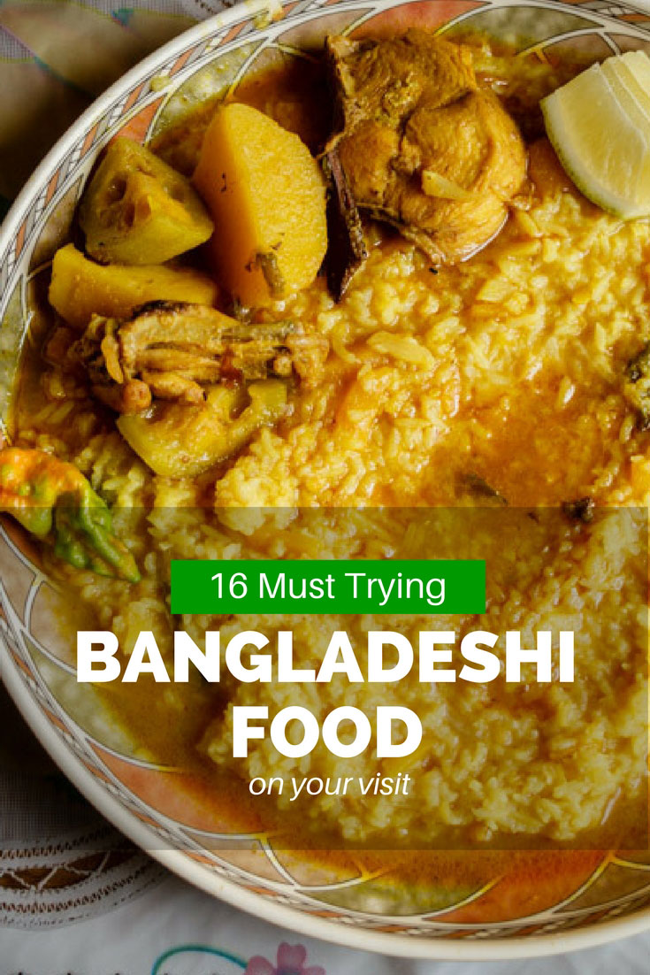 16 Top Bangladeshi Food You Must Try On Your Visit - Nijhoom Tours