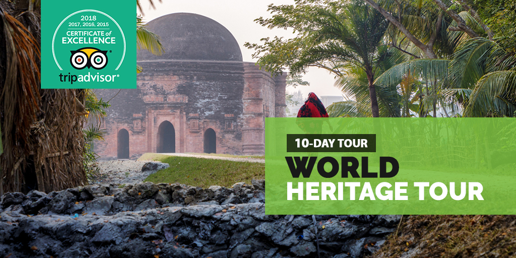 World Heritage Tour | 10-Day Tour in Bangladesh | Nijhoom Tours