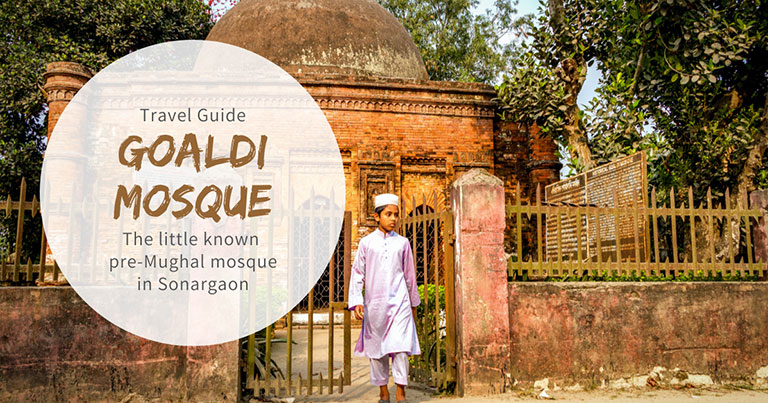 Goaldi Mosque: A little known pre-Mughal mosque in Sonargaon