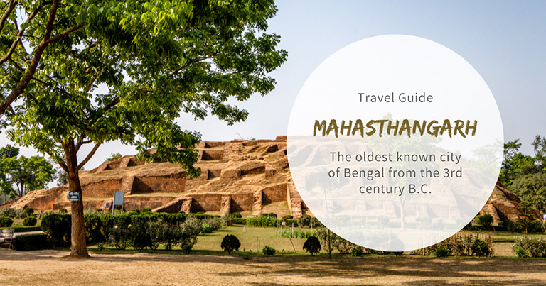 Mahasthangarh: Ruins of the oldest known city of Bengal from the 3rd century B.C.