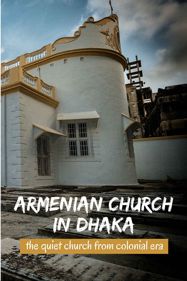 Pin this image to share this post Armenian Church of Holi Resurrection at Old Dhaka in Bangladesh